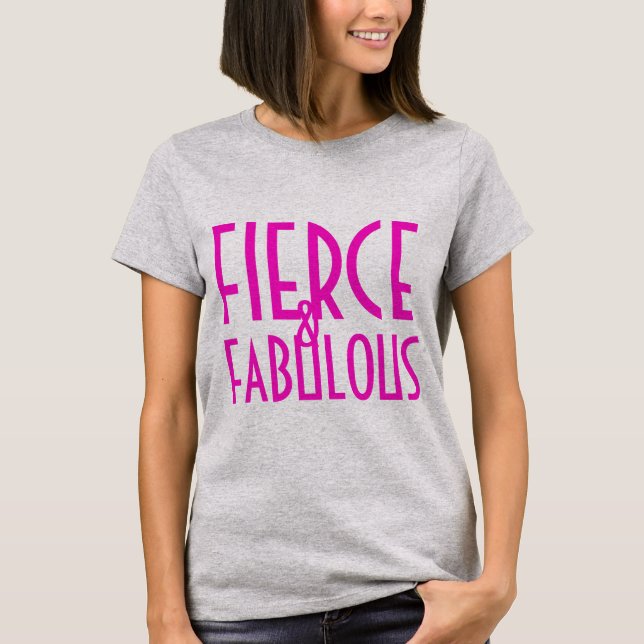 T-shirts Fierce e Fabuolas (Frente)