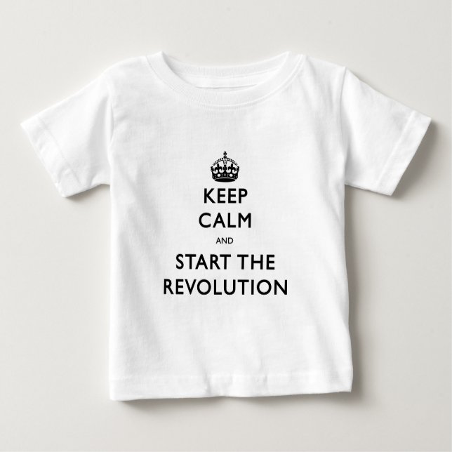 T-shirts Fique Calmo E Comece A Revolução (Frente)