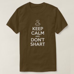 T-shirts Fique calmo e não comece