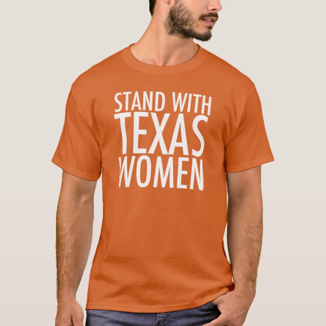 T-shirts Fique em pé com Texas Women Abolish SB 8 Pro Choic (Frente)