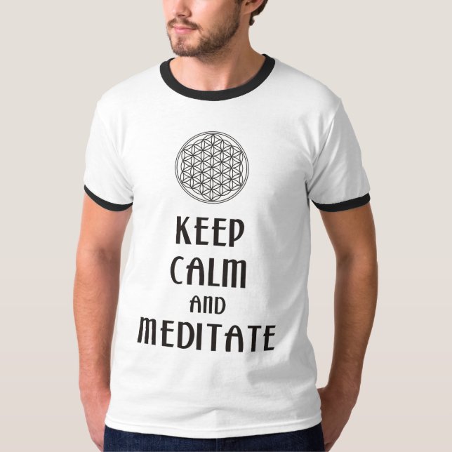 T-shirts Flor de vida - MANTER CALM e MEDITATE (Frente)