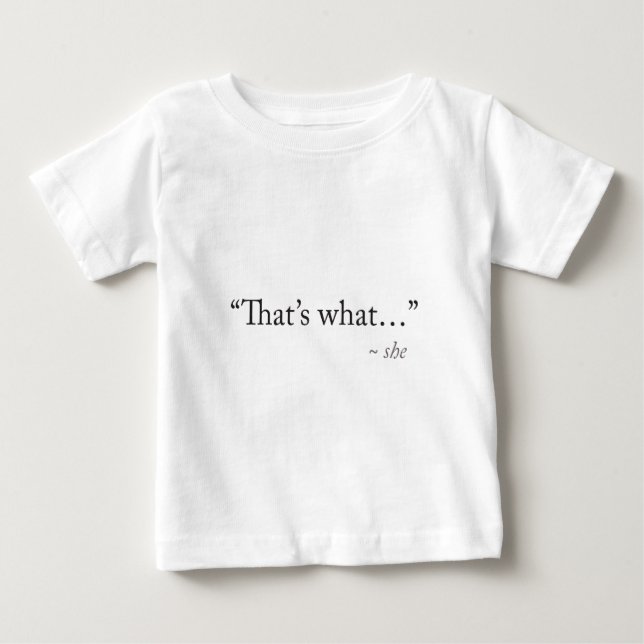 T-shirts Foi o que ela disse (Frente)