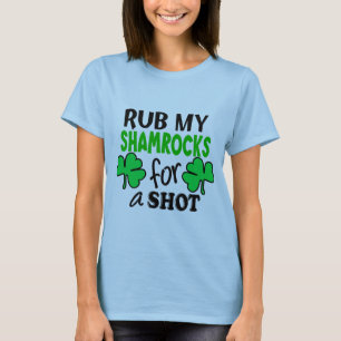 T-shirts Friccione meus trevos para um tiro