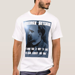 T-shirts Friedrich Nietzsche POR QUE VIVER
