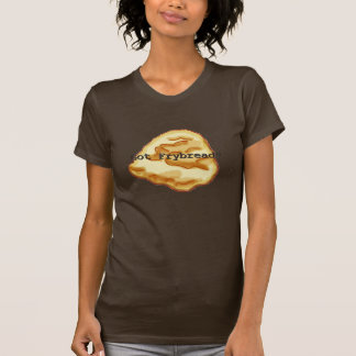 T-shirts Frybread obtido? Mulheres