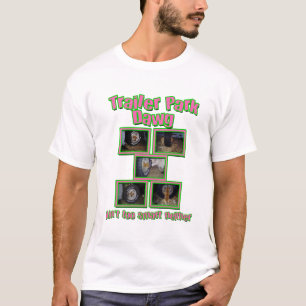 T-shirts Funny Trailer Park Dawg