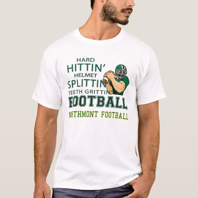 T-shirts Futebol duro de Northmont Hittin (Frente)