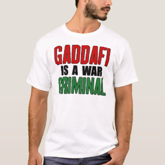 T-shirts Gaddafi é um criminoso de guerra