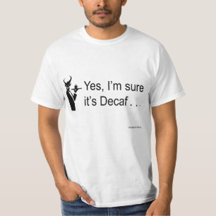 T-shirts Garçom do diabo sim eu sou certo que é Decaf…
