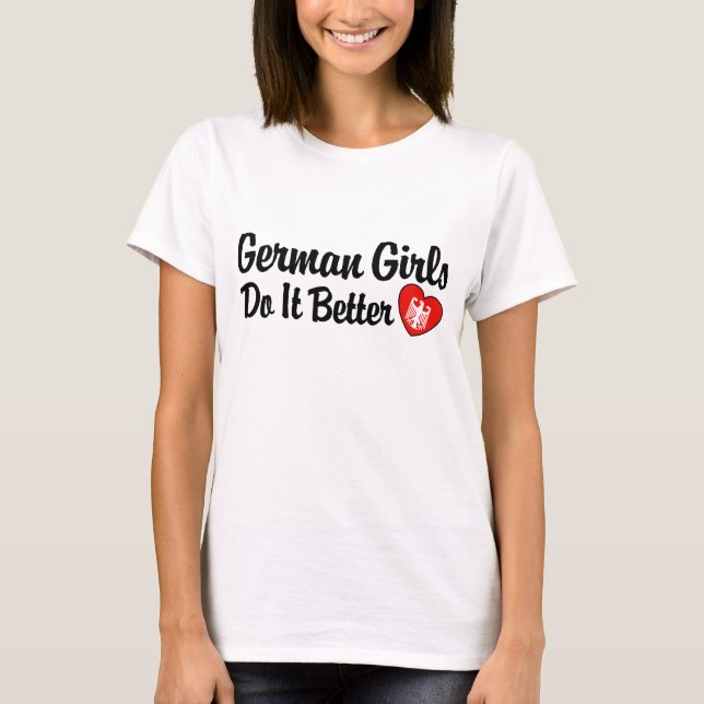 T-shirts Garotas Alemãs Fazem Melhor (Frente)