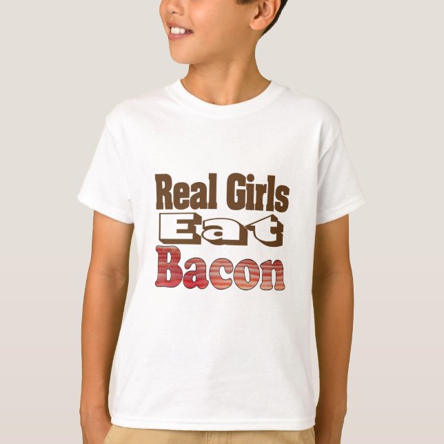 T-shirts Garotas de Verdade Comem Bacon (Frente)