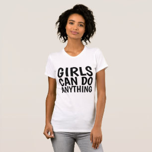 T-shirts GAROTAS PODEM FAZER QUALQUER COISA, Senhoras T-shi
