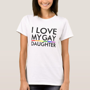 T-shirts Gay / Lésbica Eu Amo Minha Filha Gay -Camisa