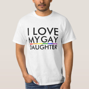 T-shirts Gay / Lésbica Eu Amo Minha Filha Gay -Camisa