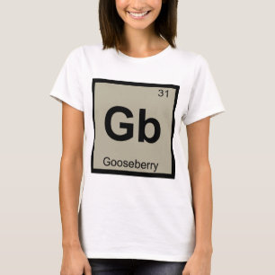 T-shirts Gb - Química da Groselha Símbolo da Tabela Periódi