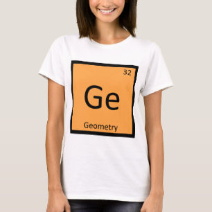 T-shirts Ge - Símbolo da Tabela Periódica de Química Matemá