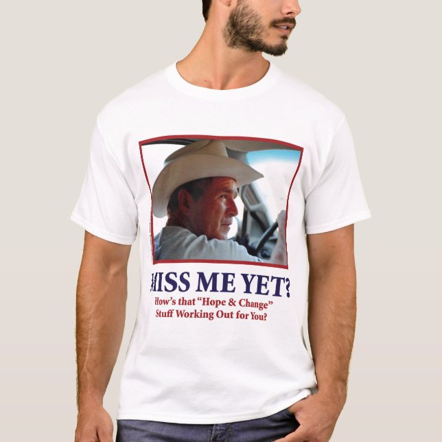 T-shirts George W Bush - Hows que esperam e mudam (Frente)