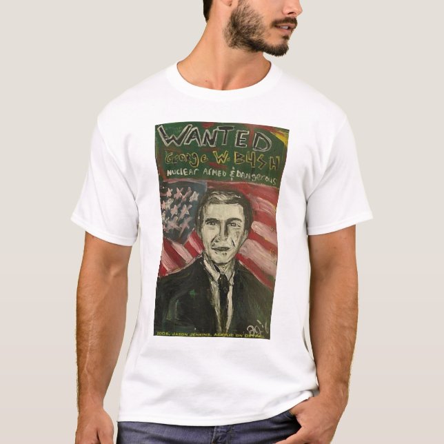 T-SHIRTS GEORGE W BUSH QUERIA (Frente)
