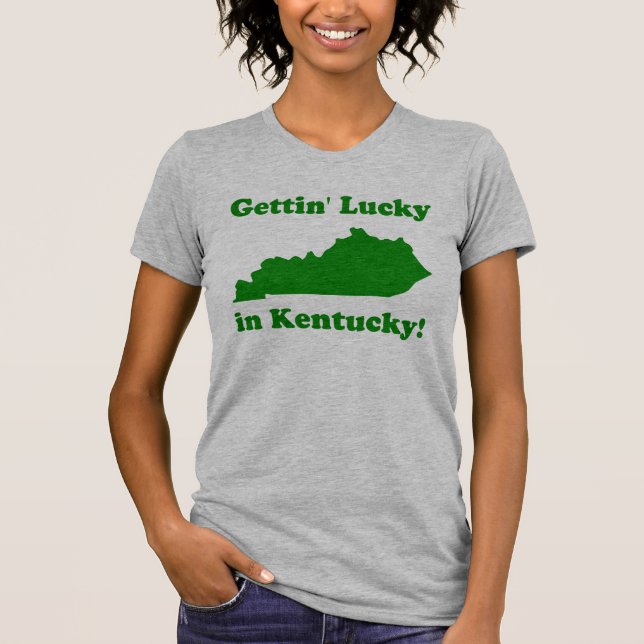 T-shirts Getting afortunado em Kentucky (Frente)