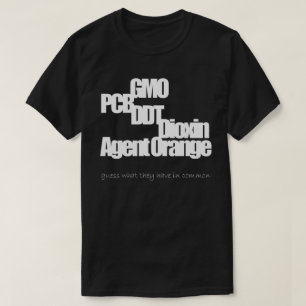 T-shirts GMO, PWB, DDT, dioxina, Agent Orange (3)