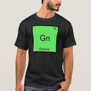 T-shirts Gn - Gnome Símbolo de Elemento de Química Divertid