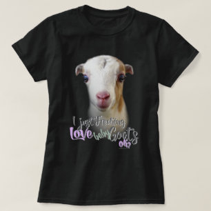 T-shirts GOAT LOVER Eu apenas assusto amor bebezinho OK
