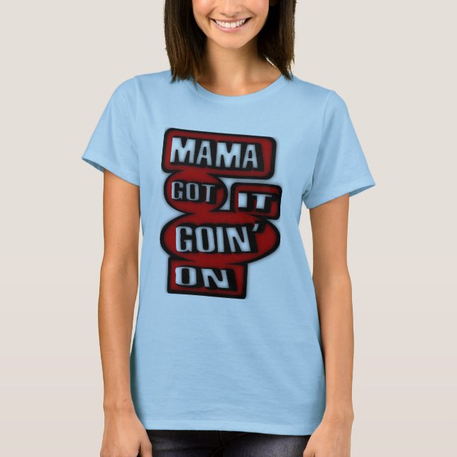 T-shirts Goin' do Mama Obtenção com caixas e círculos (Frente)