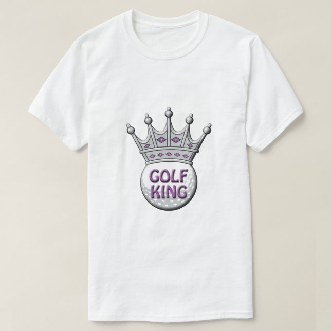 T-shirts Golf King Dia de os pais Dadism Gift (Frente do Design)
