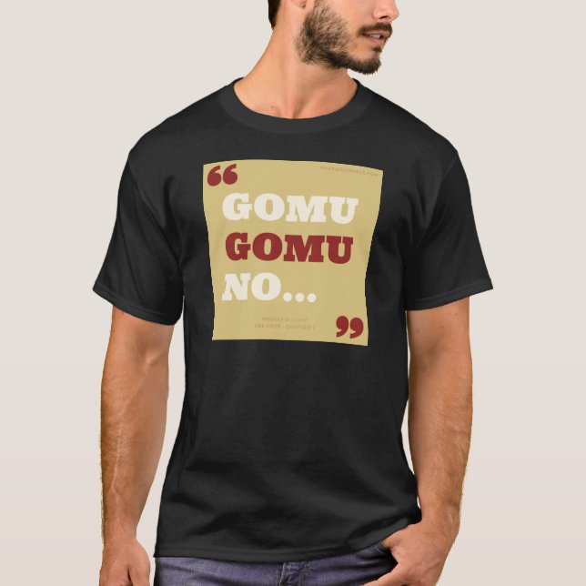 T-shirts Gomu Gomu no... (Frente)