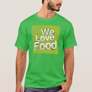 T-shirts Green Grub Club: Nós Heart Comida
