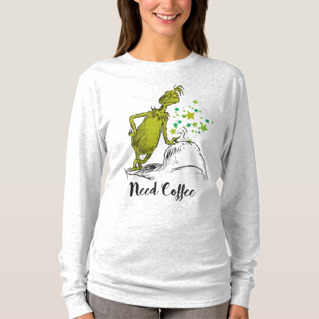 T-shirts Grinch | Engraçado Precisa Café (Frente)