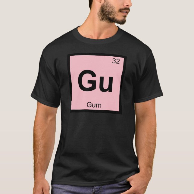 T-shirts Gu - Símbolo de Mesa Periódica de Química de Goma (Frente)