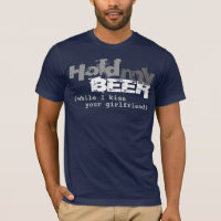 GUARDARE MINHA CERVEJA QUANDO EU BEIJAR SEU