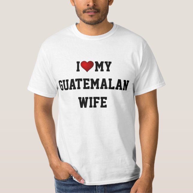 T-SHIRTS GUATEMALA:  EU AMO MINHA ESPOSA GUATEMALANA (Frente)