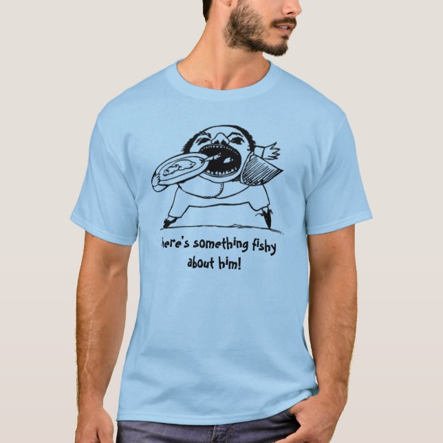 T-shirts Há algo duvidoso sobre ele (Frente)