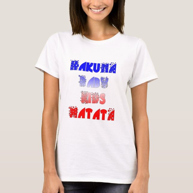 T-shirts Hakuna Matata Baby & Kids: Design de cor francesa (Frente)