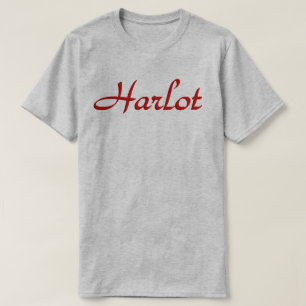 T-shirts Harlot de texto