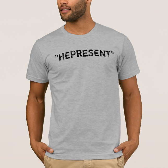 T-shirts "Hepresent " (Frente)