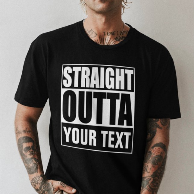 T-shirts Hetero Personalizado Por Você (Straight Outta Personalized By You T-Shirt from Ricaso. Add your own text to personalized t-shirt)