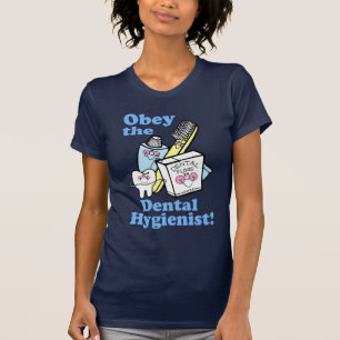 T-shirts Higienista dental engraçado