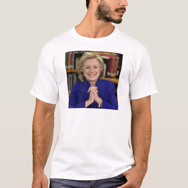 T-shirts Hillary Clinton Presente Faz uma Aldeia (Frente)