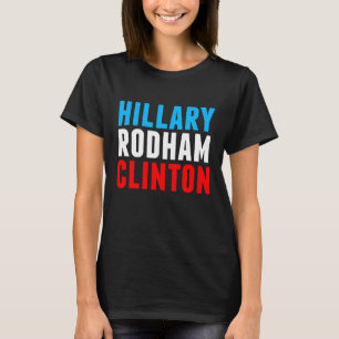 T-shirts Hillary Rodham Clinton