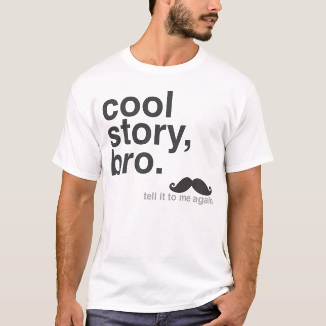T-shirts História legal, Bro. (Frente)