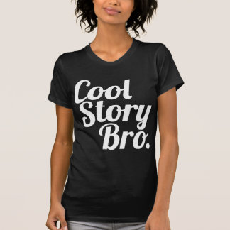 T-shirts História Legal, Irmão.