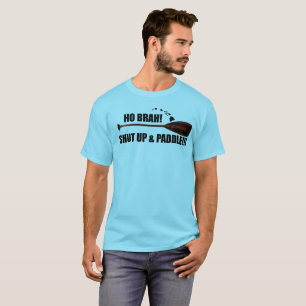 T-shirts Ho Brah! Feche acima & reme