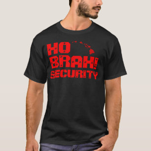 T-shirts Ho Brah! …, oficial HO BRAH! Shawn grande 2
