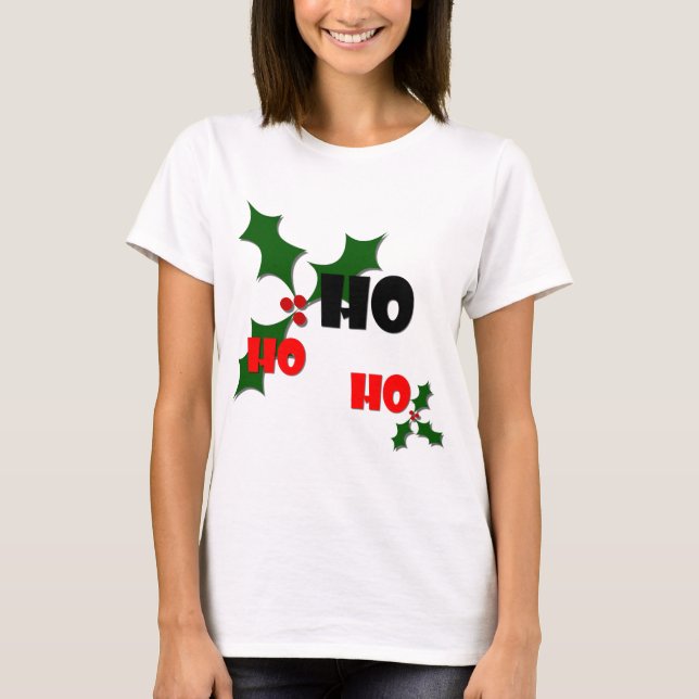 T-shirts Ho Ho Holly & Berries Shirt (Frente)