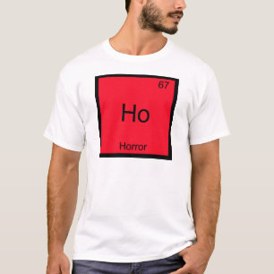 T-shirts Ho - Símbolo de Elemento Químico Engraçado de H
