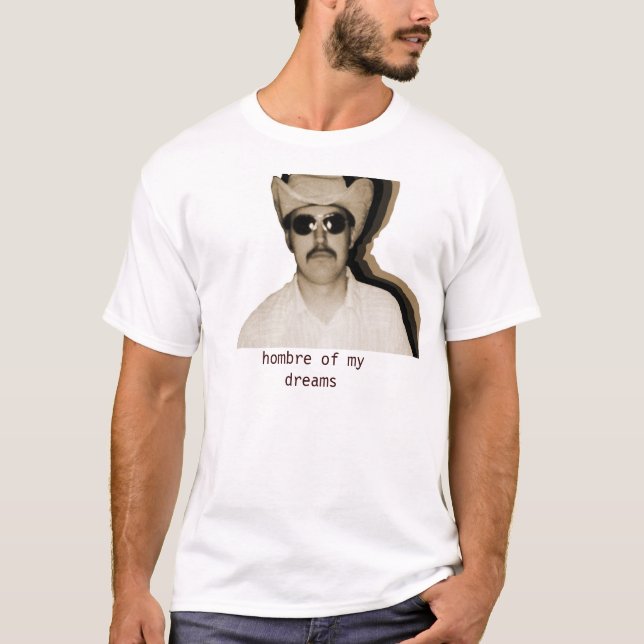 T-shirts hombre de meus sonhos (Frente)