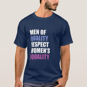 T-shirts "Homens da igualdade das mulheres do respeito da